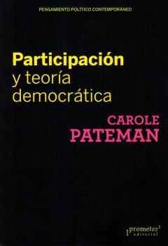 PARTICIPACION Y TEORIA DEMOCRATICA | 9789875746695 | PATEMAN, CAROLE | Llibreria La Gralla | Llibreria online de Granollers