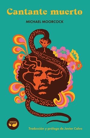 CANTANTE MUERTO | 9788419550101 | MOORCOCK, MICHAEL | Llibreria La Gralla | Llibreria online de Granollers
