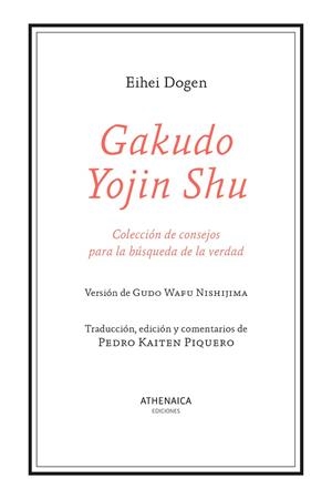 GAKUDO YOJIN SHU | 9788419874283 | DOGEN, EIHEI | Llibreria La Gralla | Librería online de Granollers