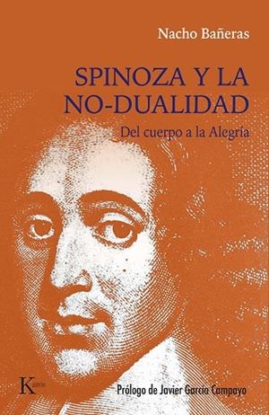 SPINOZA Y LA NO-DUALIDAD | 9788411211772 | BAÑERAS, NACHO | Llibreria La Gralla | Llibreria online de Granollers