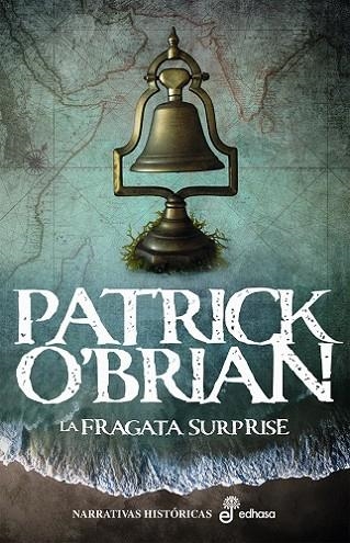 FRAGATA SURPRISE (III), LA | 9788435064408 | O'BRIAN, PATRICK | Llibreria La Gralla | Llibreria online de Granollers