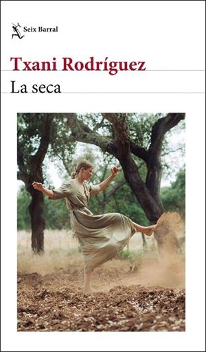 SECA, LA | 9788432242809 | RODRÍGUEZ, TXANI | Llibreria La Gralla | Librería online de Granollers