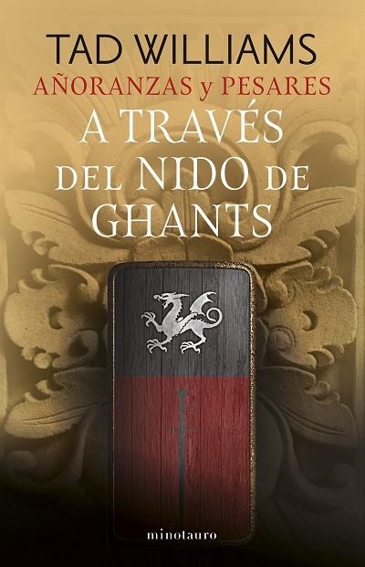 AÑORANZAS Y PESARES 3. A TRAVÉS DEL NIDO DE GHANTS | 9788445016503 | WILLIAMS, TAD | Llibreria La Gralla | Llibreria online de Granollers