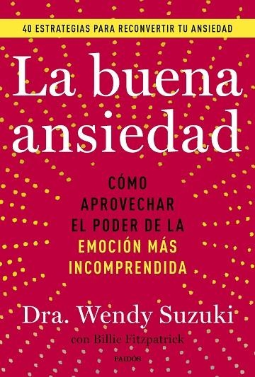 BUENA ANSIEDAD, LA | 9788449341878 | SUZUKI, WENDY / FITZPATRICK, BILLIE | Llibreria La Gralla | Llibreria online de Granollers