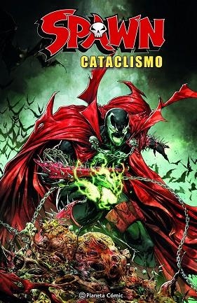 SPAWN: CATACLISMO | 9788411610803 | MCFARLANE, TODD | Llibreria La Gralla | Llibreria online de Granollers