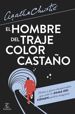 HOMBRE DEL TRAJE COLOR CASTAÑO, EL | 9788467072143 | CHRISTIE, AGATHA | Llibreria La Gralla | Llibreria online de Granollers