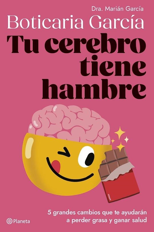 TU CEREBRO TIENE HAMBRE | 9788408282334 | BOTICARIA GARCÍA | Llibreria La Gralla | Librería online de Granollers