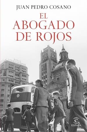 ABOGADO DE ROJOS, EL | 9788467071634 | COSANO, JUAN PEDRO | Llibreria La Gralla | Llibreria online de Granollers