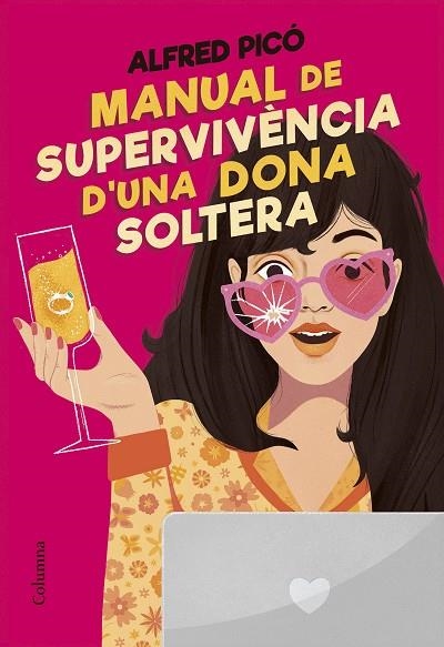 MANUAL DE SUPERVIVÈNCIA D'UNA DONA SOLTERA | 9788466431415 | PICÓ SENTELLES, ALFRED | Llibreria La Gralla | Librería online de Granollers