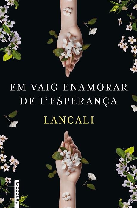 EM VAIG ENAMORAR DE L'ESPERANÇA | 9788419150974 | LANCALI | Llibreria La Gralla | Llibreria online de Granollers