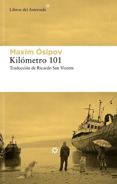 KILÓMETRO 101 | 9788419089786 | ÓSIPOV, MAKSIM | Llibreria La Gralla | Llibreria online de Granollers