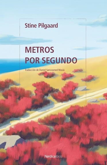 METROS POR SEGUNDO | 9788419735973 | PILGAARD, STINE | Llibreria La Gralla | Llibreria online de Granollers