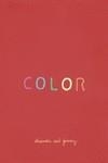 COLOR | 9788412756623 | RUÉ GÒRRIZ, ELISENDA | Llibreria La Gralla | Librería online de Granollers