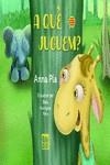 A QUÈ JUGUEM? | 9788419859693 | PLA, ANNA | Llibreria La Gralla | Librería online de Granollers