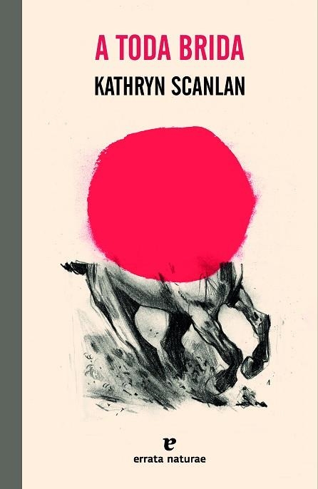 A TODA BRIDA | 9788419158550 | SCANLAN, KATHRYN | Llibreria La Gralla | Librería online de Granollers