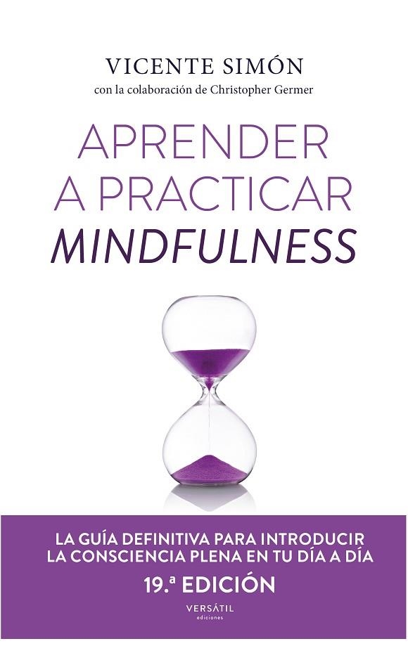 APRENDER A PRACTICAR MINDFULNESS | 9788418883798 | SIMÓN, VICENTE / GEMBER, CHRISTOPHER | Llibreria La Gralla | Librería online de Granollers