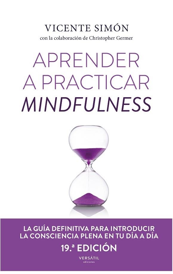 APRENDER A PRACTICAR MINDFULNESS | 9788418883798 | SIMÓN, VICENTE / GEMBER, CHRISTOPHER | Llibreria La Gralla | Llibreria online de Granollers