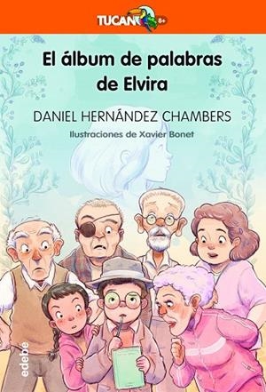 ÁLBUM DE PALABRAS DE ELVIRA, EL | 9788468363745 | HERNÁNDEZ CHAMBERS, DANIEL | Llibreria La Gralla | Librería online de Granollers
