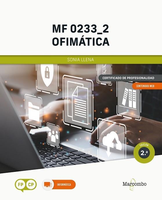 MF 0233_2 OFIMÁTICA 2ED | 9788426735690 | LLENA HURTADO, SONIA | Llibreria La Gralla | Llibreria online de Granollers