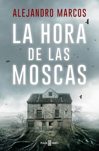 HORA DE LAS MOSCAS, LA | 9788401034701 | MARCOS, ALEJANDRO | Llibreria La Gralla | Llibreria online de Granollers