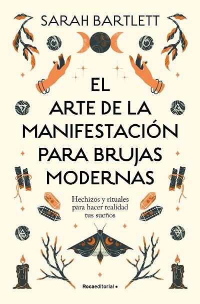 ARTE DE LA MANIFESTACIÓN PARA BRUJAS MODERNAS, EL | 9788419743770 | BARTLETT, SARAH | Llibreria La Gralla | Llibreria online de Granollers