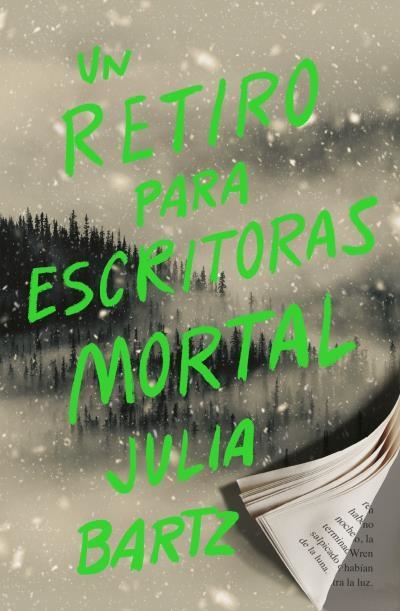 UN RETIRO PARA ESCRITORAS MORTAL | 9788419030740 | BARTZ, JULIA | Llibreria La Gralla | Llibreria online de Granollers