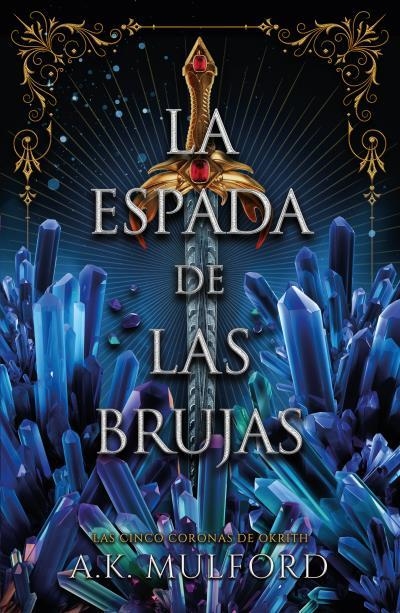 ESPADA DE LAS BRUJAS, LA | 9788419030641 | MULFORD, A.K. | Llibreria La Gralla | Llibreria online de Granollers