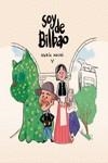 SOY DE BILBAO | 9788412741865 | HACHE, NURIA | Llibreria La Gralla | Librería online de Granollers
