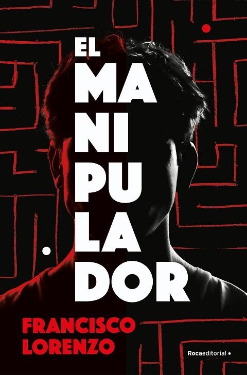 MANIPULADOR, EL | 9788419743985 | LORENZO, FRANCISCO | Llibreria La Gralla | Librería online de Granollers