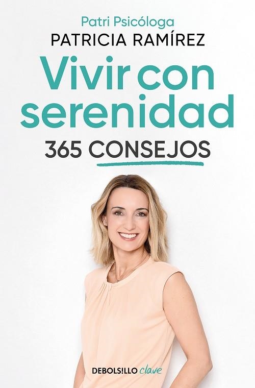 VIVIR CON SERENIDAD. 365 CONSEJOS | 9788466374842 | RAMÍREZ, PATRICIA | Llibreria La Gralla | Llibreria online de Granollers