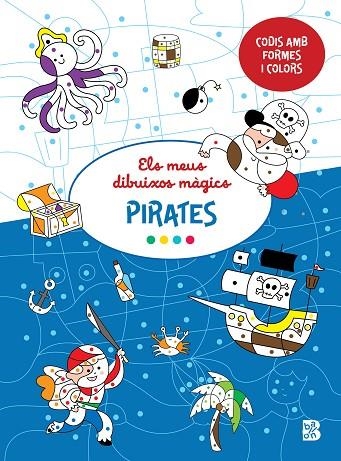 MEUS DIBUIXOS MÀGICS-PIRATES, ELS | 9789403235196 | BALLON | Llibreria La Gralla | Llibreria online de Granollers