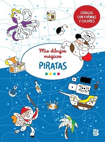 MIS DIBUJOS MÁGICOS-PIRATAS | 9789403235189 | BALLON | Llibreria La Gralla | Librería online de Granollers