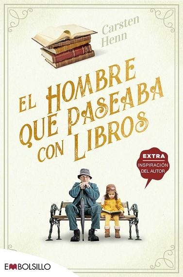 HOMBRE QUE PASEABA CON LIBROS, EL | 9788418185618 | HENN , CARSTEN | Llibreria La Gralla | Llibreria online de Granollers