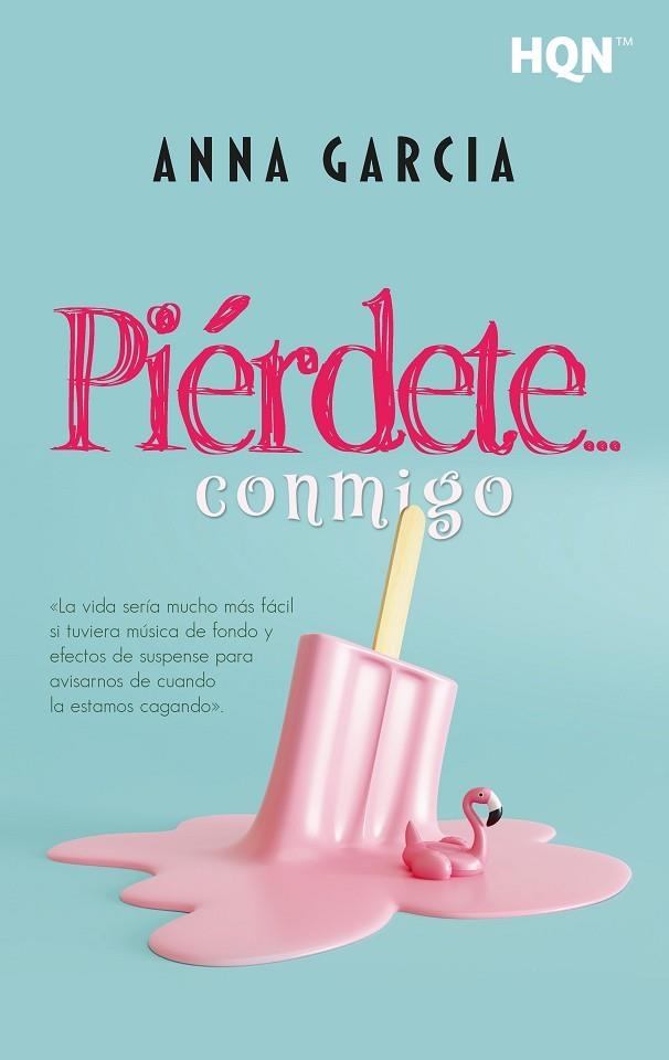 PIÉRDETE? CONMIGO | 9788411807074 | GARCÍA, ANNA | Llibreria La Gralla | Librería online de Granollers