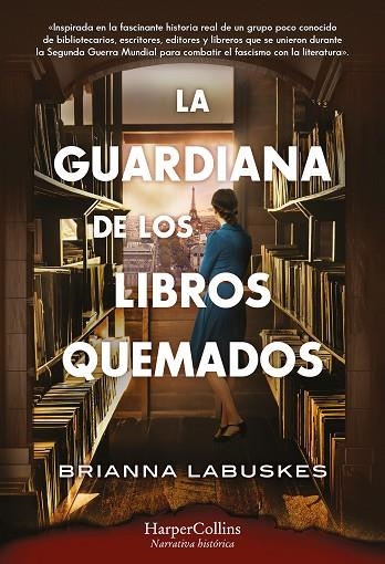 GUARDIANA DE LOS LIBROS QUEMADOS, LA | 9788410021266 | LABUSKES, BRIANNA | Llibreria La Gralla | Llibreria online de Granollers