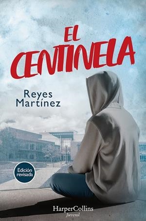 CENTINELA, EL | 9788419883599 | MARTÍNEZ, REYES | Llibreria La Gralla | Llibreria online de Granollers