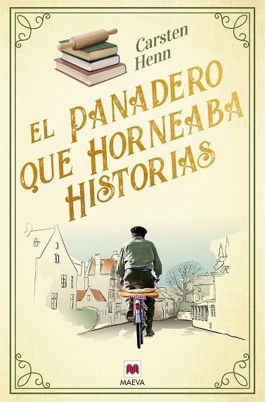 PANADERO QUE HORNEABA HISTORIAS, EL | 9788419638502 | HENN , CARSTEN | Llibreria La Gralla | Llibreria online de Granollers