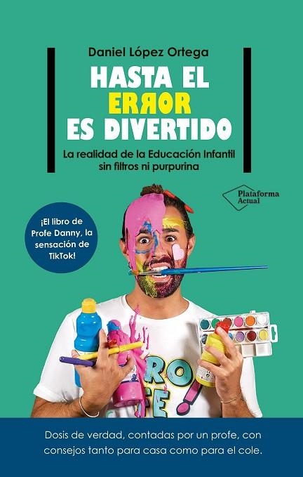 HASTA EL ERROR ES DIVERTIDO | 9788410079106 | LÓPEZ ORTEGA, DANIEL | Llibreria La Gralla | Llibreria online de Granollers