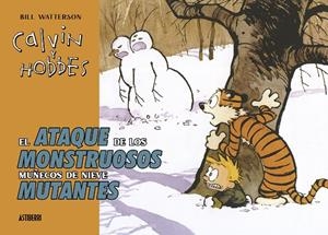 CALVIN Y HOBBES. EL ATAQUE DE LOS MONSTRUOSOS MUÑECOS DE NIEVE | 9788419670274 | WATTERSON, BILL | Llibreria La Gralla | Llibreria online de Granollers