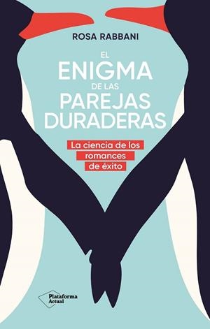 ENIGMA DE LAS PAREJAS DURADERAS, EL | 9788410079120 | RABBANI, ROSA | Llibreria La Gralla | Librería online de Granollers