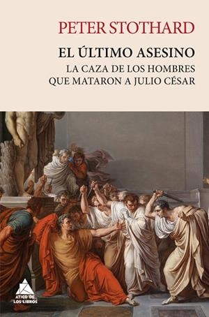 ÚLTIMO ASESINO, EL | 9788419703477 | STOTHARD, PETER | Llibreria La Gralla | Librería online de Granollers