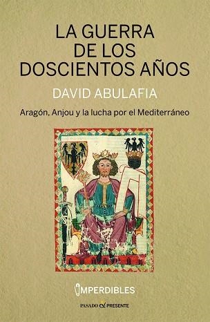 GUERRA DE LOS DOSCIENTOS AÑOS, LA  (IMPERDIBLES) | 9788412595482 | ABULAFIA, DAVID | Llibreria La Gralla | Librería online de Granollers