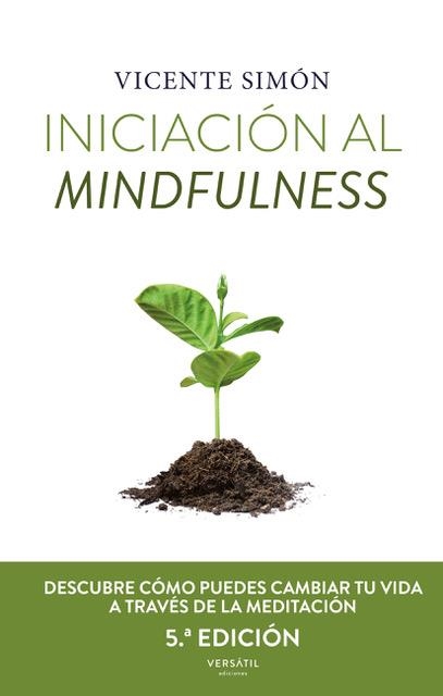 INICIACÓN AL MINDFULNESS | 9788418883804 | SIMÓN, VICENTE | Llibreria La Gralla | Llibreria online de Granollers