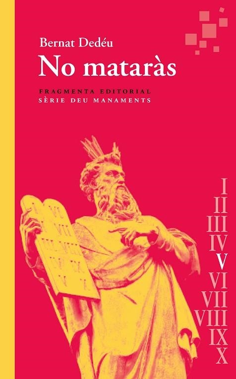 NO MATARÀS | 9788417796990 | DEDÉU, BERNAT | Llibreria La Gralla | Librería online de Granollers