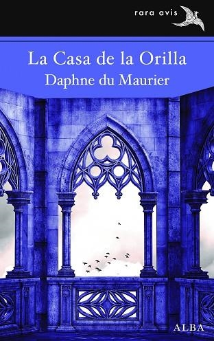 CASA DE LA ORILLA, LA | 9788411780322 | DU MAURIER, DAPHNE | Llibreria La Gralla | Librería online de Granollers