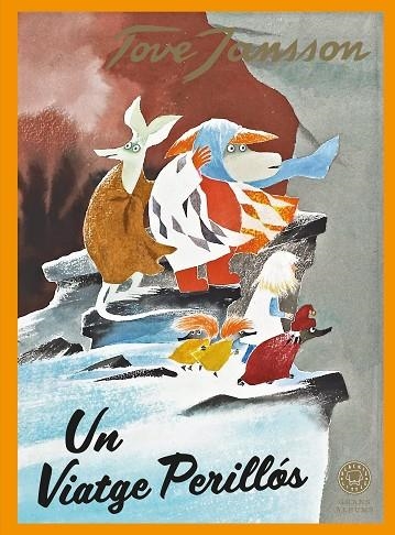 UN VIATGE PERILLÓS | 9788410025073 | JANSSON, TOVE | Llibreria La Gralla | Librería online de Granollers