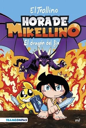 HORA DE MIKELLINO 2. EL DRAGÓN DEL FIN | 9788427051904 | EL TROLLINO | Llibreria La Gralla | Llibreria online de Granollers