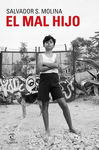 MAL HIJO, EL | 9788467071641 | S. MOLINA, SALVADOR | Llibreria La Gralla | Librería online de Granollers
