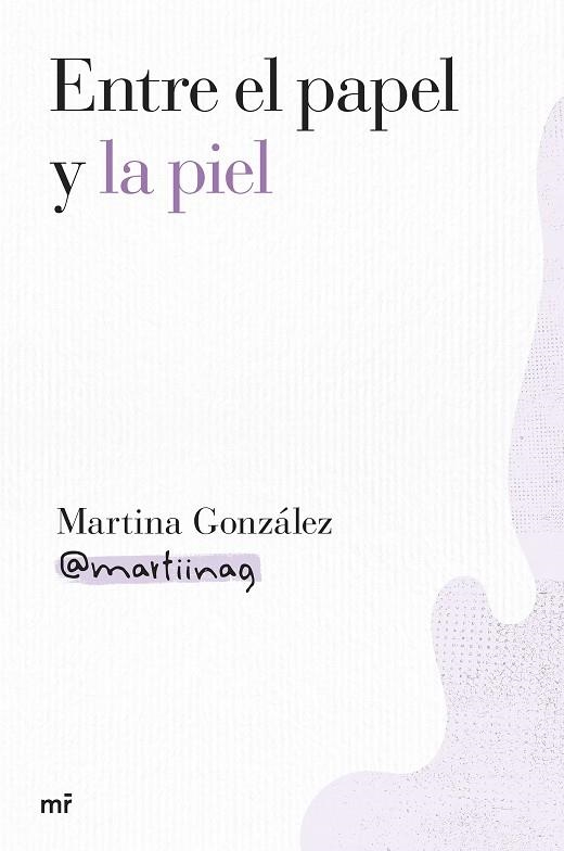 ENTRE EL PAPEL Y LA PIEL | 9788427052000 | MARTINA GONZÁLEZ (@MARTIINAG) | Llibreria La Gralla | Llibreria online de Granollers