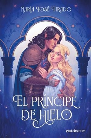 PRÍNCIPE DE HIELO, EL | 9788408280255 | TIRADO, MARÍA JOSÉ | Llibreria La Gralla | Librería online de Granollers